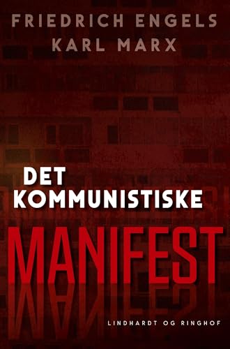 Det kommunistiske manifest von Lindhardt og Ringhof